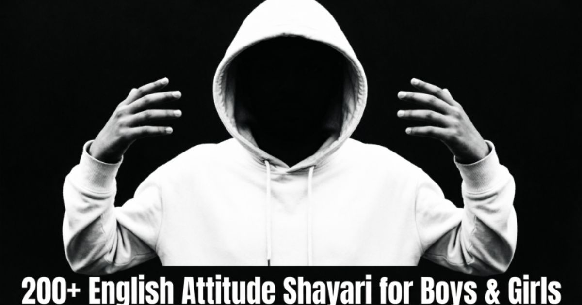 200+ English Attitude Shayari for Boys & Girls