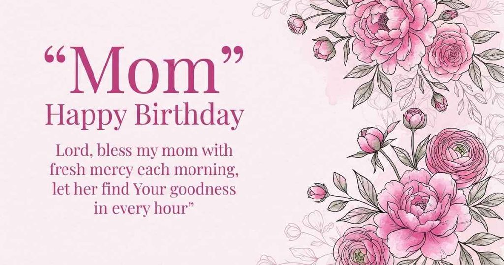 A Prayer for God's Daily Blessings Upon My Mom