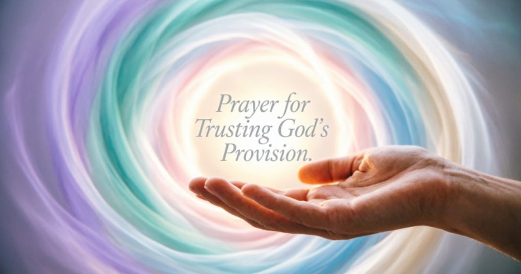 Prayer for Trusting God's Provision