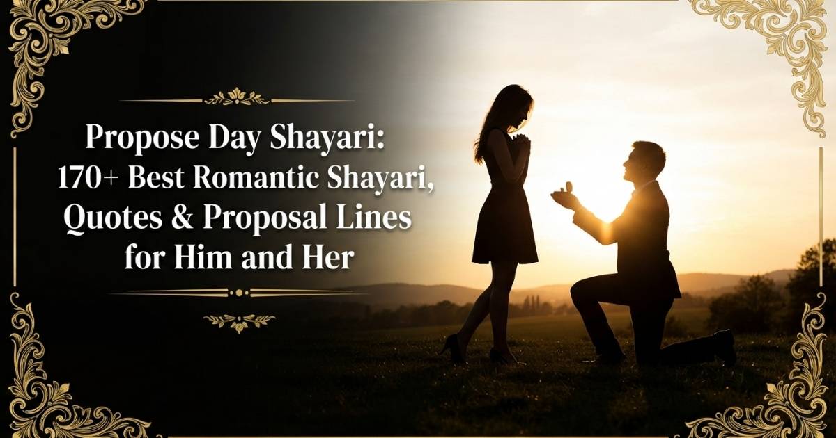 Propose Day Shayari: 170+Best Romantic Shayari, Quotes & Proposal Lines for Him and Her