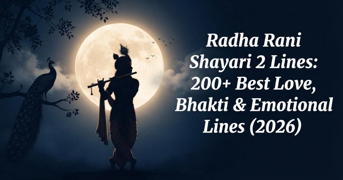 Radha Rani Shayari 2 Lines: 200+ Best Love, Bhakti & Emotional Lines (2026)