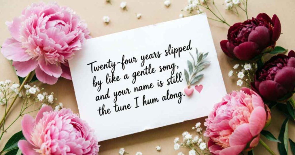 Heartfelt 24th Anniversary Quotes