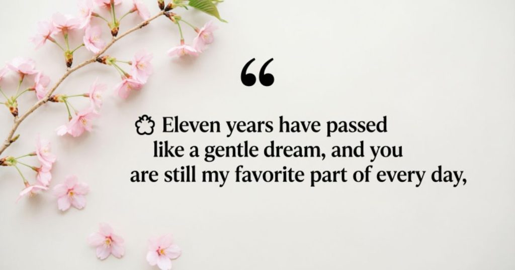11th Wedding Anniversary Quotes for Husband